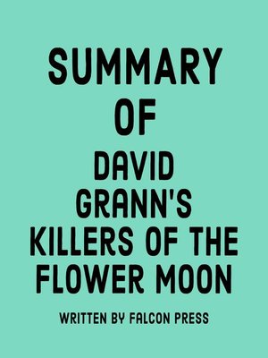 cover image of Summary of David Grann's Killers of the Flower Moon
